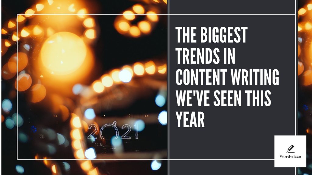 Trends in Content Writing 2021